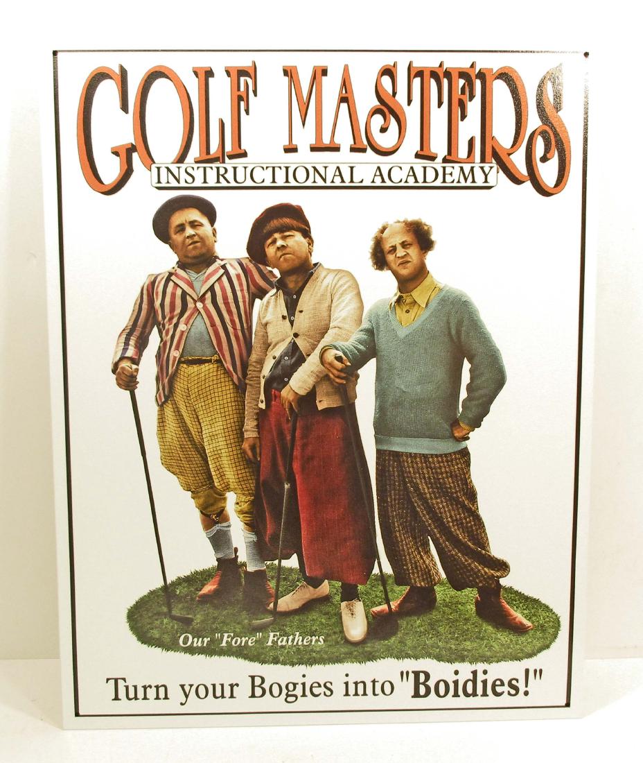 THREE STOOGES GOLF MASTERS METAL SIGN: 12.5" by 16"