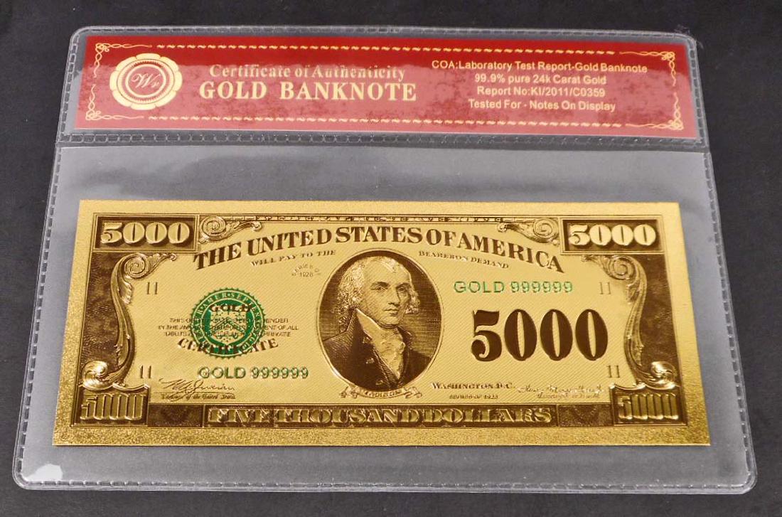 99.9% 24K FIVE THOUSAND DOLLAR GOLD BANKNOTE W/COA: No monetary value
