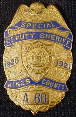 1920 - 1921 SPECIAL DEPUTY SHERIFF BADGE - KINGS C