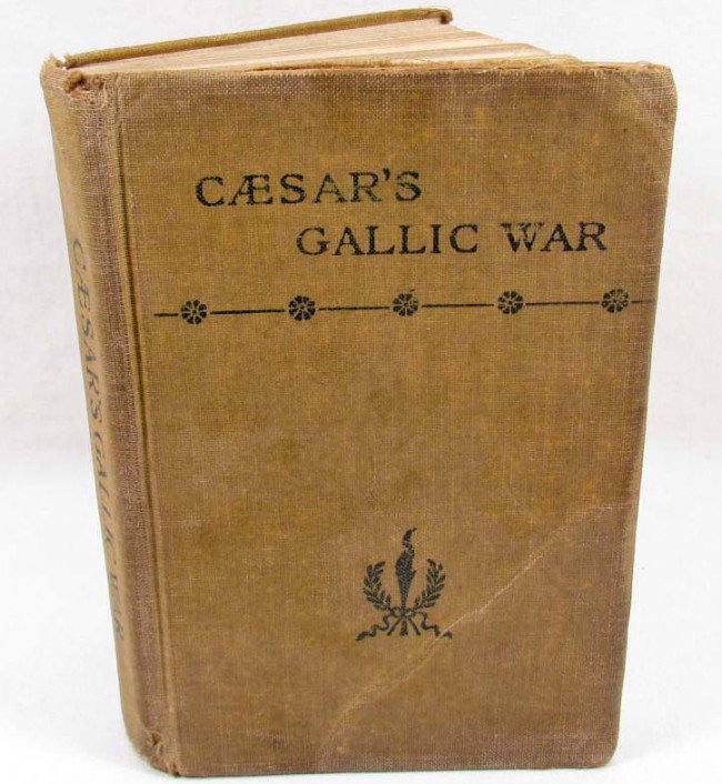 1896 "CAESAR'S COMMENTARIES ON THE GALLIC WAR" HAR: N/A