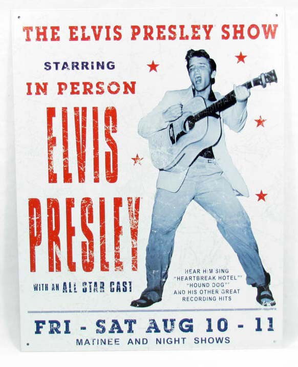 ELVIS PRESLEY METAL SIGN - 12.5" X 16": N/A