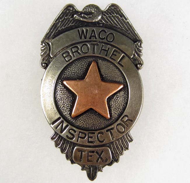OLD WEST WACO TEXAS BROTHEL INSPECTOR BADGE: This is an eagle top badge w/ a shield below. Pinback. Two piece nickel and copper construction.