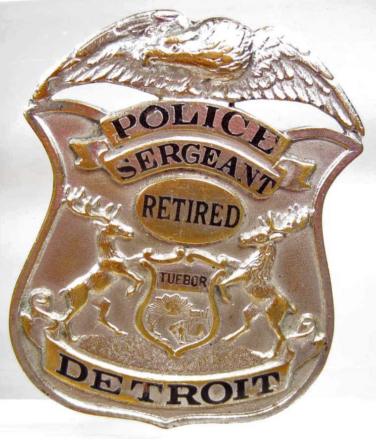 OBSOLETE DETROIT MICHIGAN RETIRED POLICE SERGEANT L: Approx. 1 15/16" by 2 1/2". The pin and catch have been removed to ake it a wallet badge. Nickel plate brass construction w/ black enamel letters. This is an eagle top badge w/ a shield below.