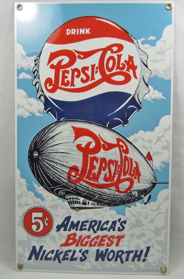 PEPSI COLA BLIMP 5 CENTS PORCELAIN ON METAL SIGN - 7.5": PEPSI COLA BLIMP 5 CENTS PORCELAIN ON METAL SIGN - 7.5" X 13.25"
