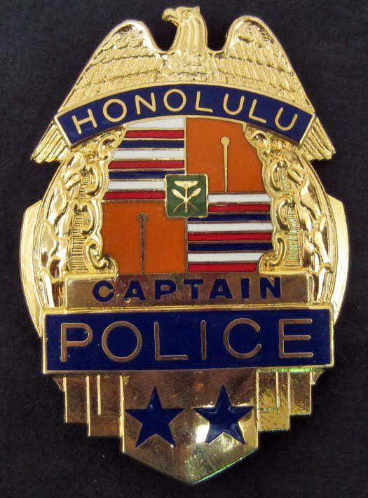 HONOLULU POLICE CAPTAIN LAW BADGE