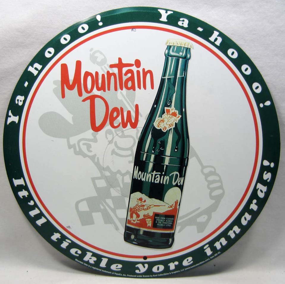 3504 - MOUNTAIN DEW TIN ROUND SIGN APPROX 11.5" DIMETE: it'll tickle yore innards!