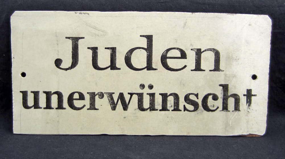 GERMAN NAZI HOLOCAUST ANTI SEMITIC PLAQUE: Jews are Not Welcomed" - With label on back from a Closed Ukrainian Museum - 6.5" x 3.25