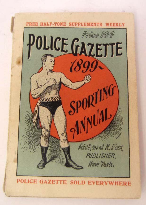 RARE 1899 "POLICE GAZETTE SPORTING ANNUAL" SOFT COVER: Very Nice Condition! Statistics & Best Performances for Bicycle, Baseball, Rowing, Swimming, Trotting, Racing, Boxing Rules & Much More!!