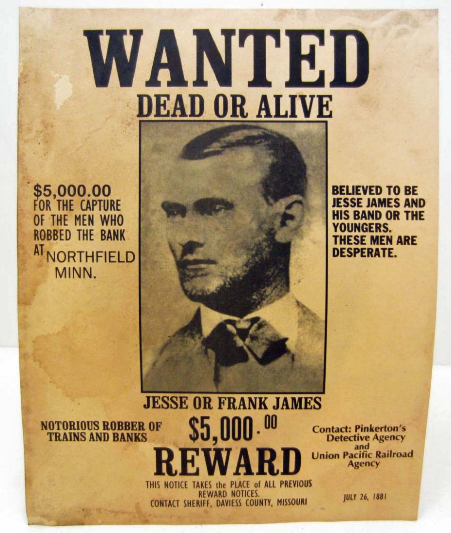 4636 - JESSE OR FRANK JAMES REWARD POSTER COLLECTIBLE: N/A