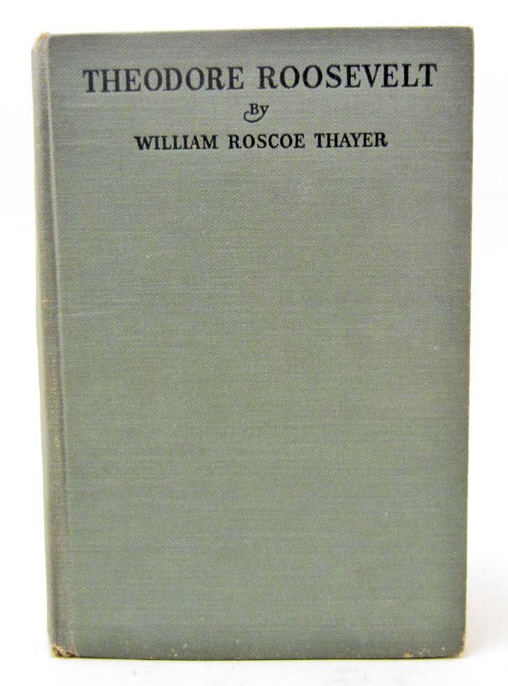 1919 "THEODORE ROOSEVELT AN INTIMATE BIOGRAPHY" BOOK: Hardcover.