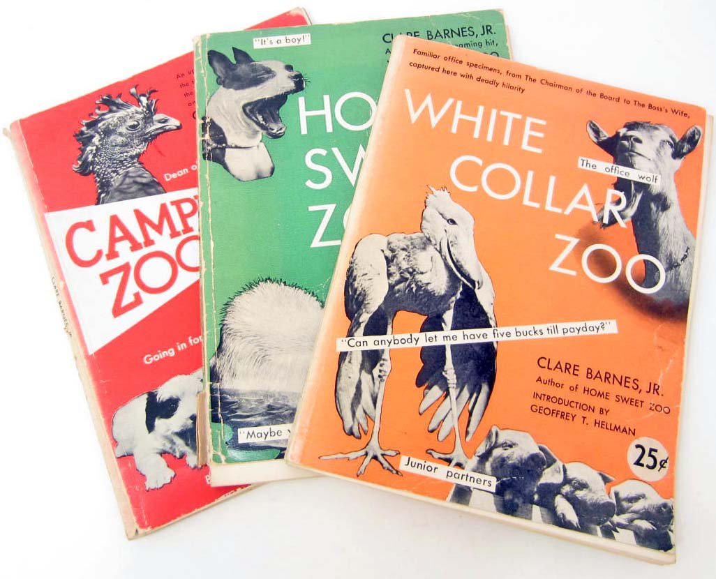 LOT OF 1950'S BOOKS CAMPUS ZOO, WHITE COLLAR ZOO & HOME: 1950 "Campus Zoo" soft cover book by Clare Barnes, Jr. 1950 "Home Sweet Zoo" soft cover book by Clare Barnes. Jr. 1949 "White Collar Zoo" soft cover book by Clare Barnes, Jr.