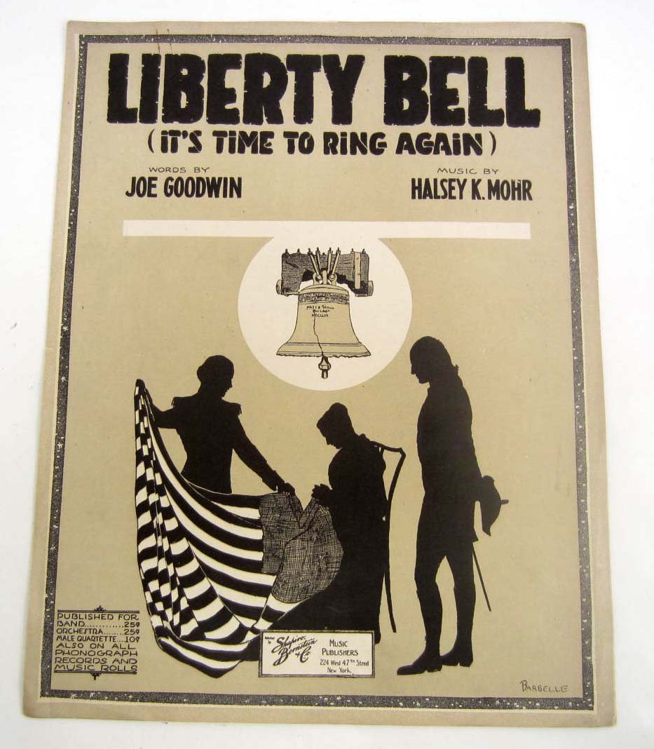 1917 "LIBERTY BELL" MILITARY SHEET MUSIC W/ GREAT COVER: Approx. 10.75" x 13.5"