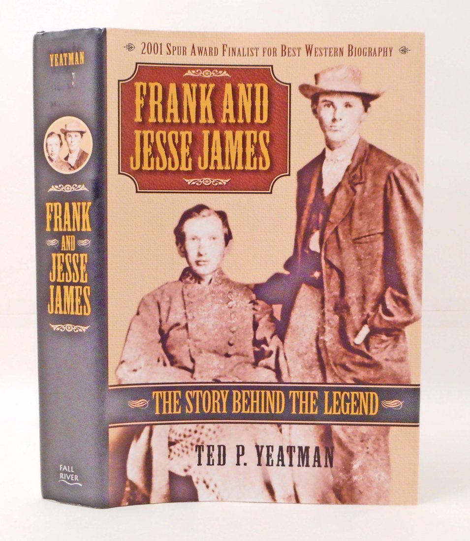 FRANK AND JESSE JAMES THE STORY BEHIND THE LEGEND: N/A