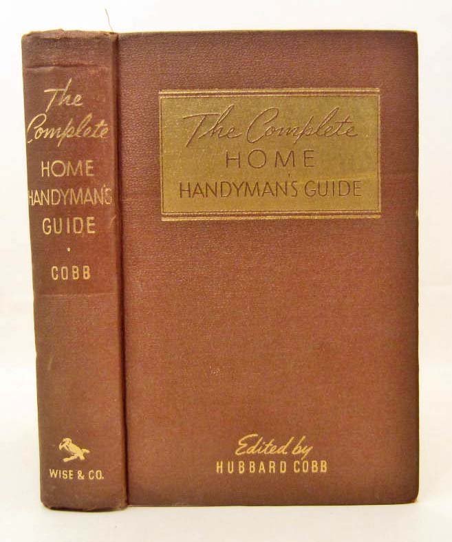 1951 HOME HANDYMAN'S GUIDE HARDCOVER BOOK - BY HUBBARD: N/A
