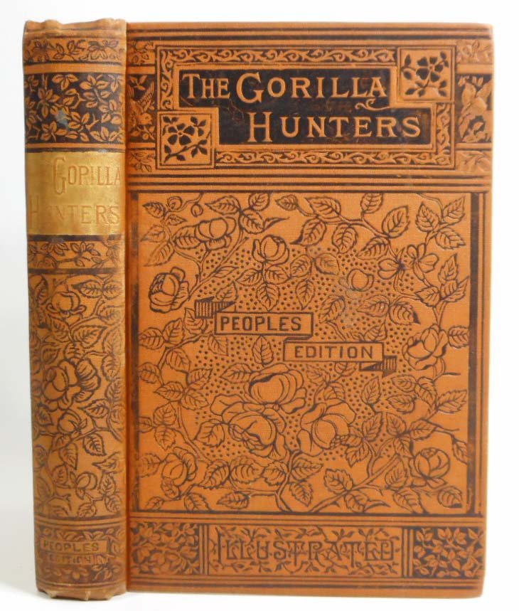 ANTIQUE "THE GORILLA HUNTERS" HARDCOVER BOOK: A Tale of the Wilds of Africa.