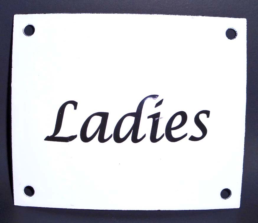 LADIES WHITE ENAMELED SIGN (1 of 1)