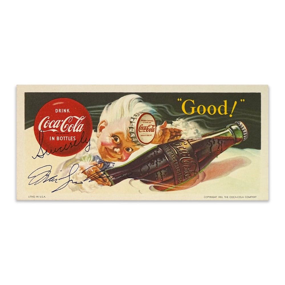 MARILYN MONROE SIGNED 1953 COCA-COLA LITHOGRAPHED ADVERTISING CARD: 7 1/2 x 3 1/8 in (19 x 8 cm) Provenance and Authentication: According to the accompanying documentation provided by the consignor, the signatures have been examined with reference to multiple factors,