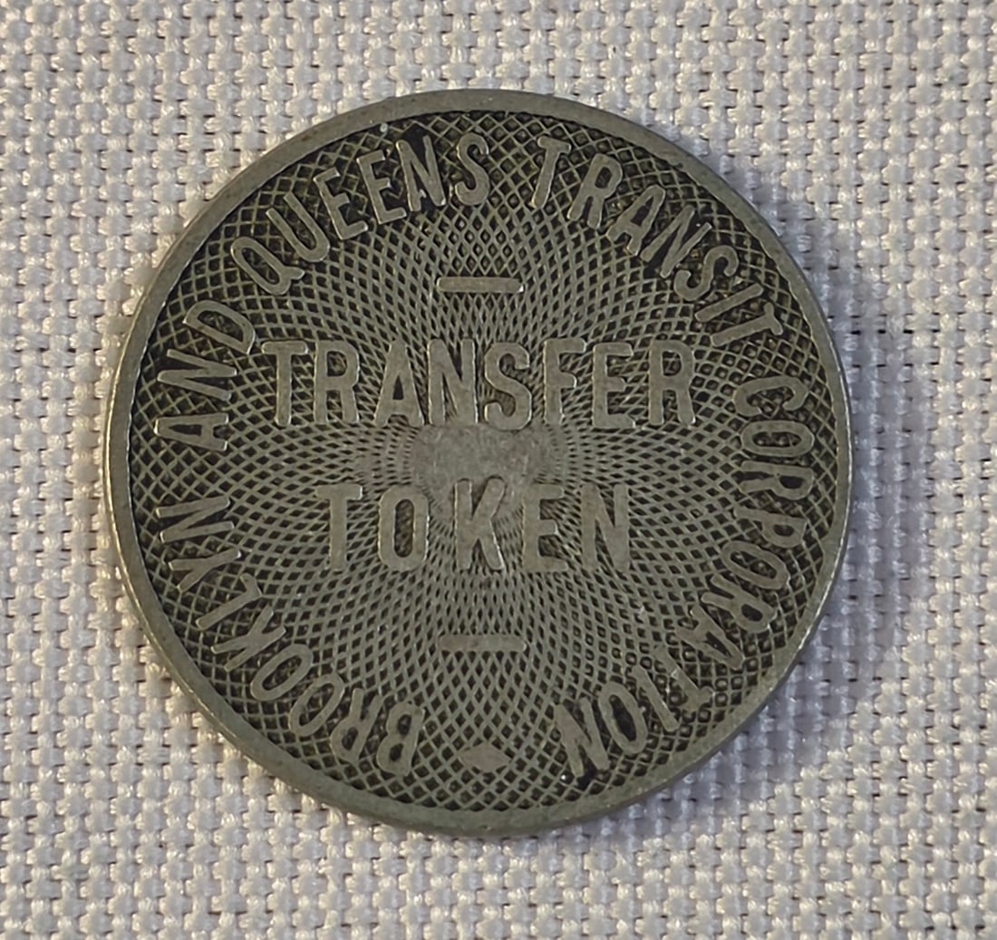 Brooklyn & Queens Transit Corporation Token: 22mm, 1929. 50% of all proceeds from the sale of this lot will be donated to the Raise Your Banner Foundation, a Washington DC based non-profit whose mission is to break down the stigma surrounding