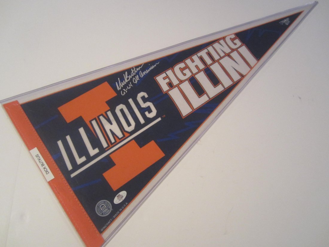Dick Butkus signed pennant: This is a hand signed / autographed team pennant by Legendary All American (1963/64) Dick Butkus of the illinois Fighting Illini. This has been authenticated and certified and comes with a Certifica