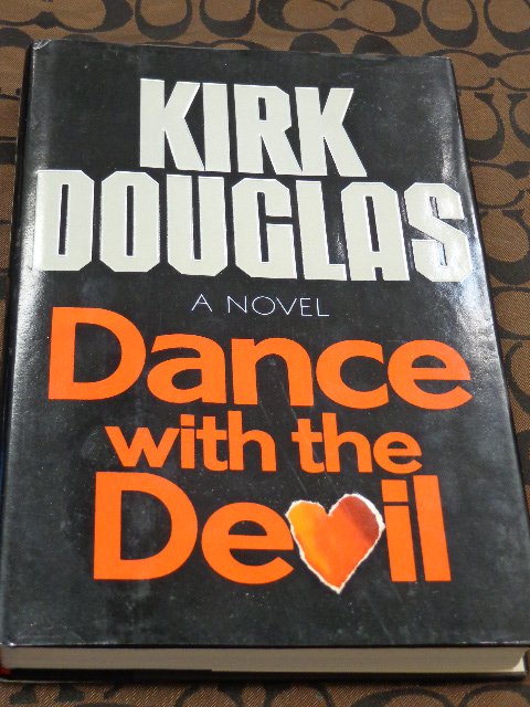 KIRK DOUGLAS Autographed Copy of "Dance with the Devil" (1 of 3)