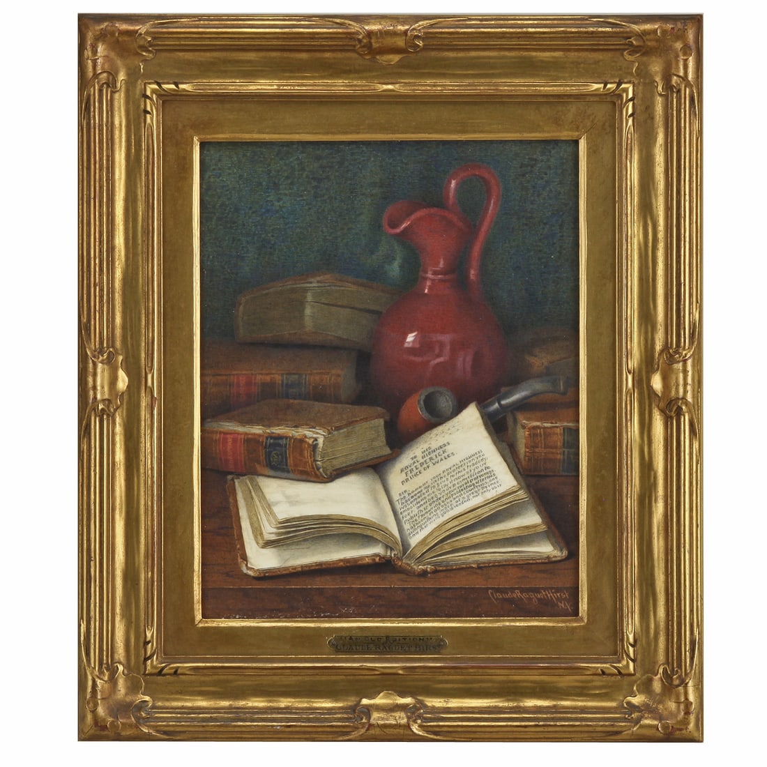 Claude Raguet Hirst American, 1855-1942 Still Life with Open Book: Smoking Pipe & Pitcher: Claude (Claudine) Raguet Hirst American, 1855-1942 Still Life with Open Book: Smoking Pipe & Pitcher Signed: Claude Raguet Hirst N.Y. (lr) Titled: An Old Edition (Claude Raguet Hirst) 