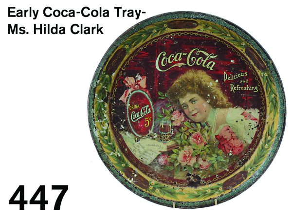 Early Coca-Cola Tray-Ms. Hilda Clark: scare lithographed tin tray by the Meek & Beach Co., Coshocton, O. circa 1901 with Illustration of Ms. Hilda Clark, roses and script listing branches of the Coca-Cola company 9.5" diam. appr.