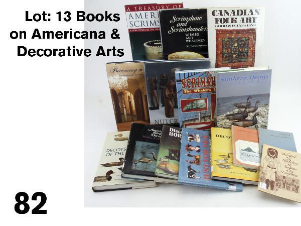Lot: 13 Books on Americana & Decorative Arts: included are 12 hard cover books-The Art & Character of Nutcrackers by Wagner, Canadian Folk Art by Bird, Discovering Horn by Hardwick, Decoys of the Mid Atlantic Region by Fleckecstein, Just for Nice