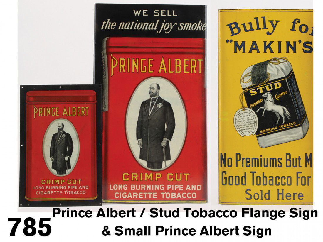 Prince Albert / Stud Tobacco Flange Sign & Small Prince: full color lithographed steel flange sign, double sided, advertises Prince Albert (in a can) on one side and Stud 'makins' in a pouch on the other; offered along with a small flat tin sign depicting a