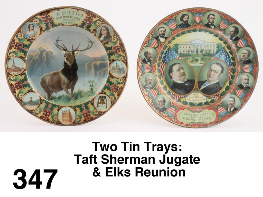 Two Tin Trays: Taft Sherman Jugate & Elks Reunion: colorful lithographed trays: one celebrating the 1908 Republican presidential ticket of Taft & Sherman surrounded by 10 previous Republican candidates, along with colorful Elks 1907 Reunion tray Size: