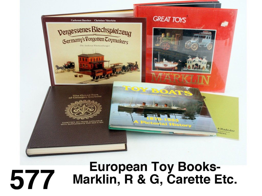 European Toy Books-Marklin, R & G, Carette Etc.: Germany's Forgotten Toymakers by Baecker (in German and English), Marklin 1895-1914 by Ingram Publishers, The Great Toys of George Carette by Levy, Toy Boats by Milet and Forbes along with a Muller &