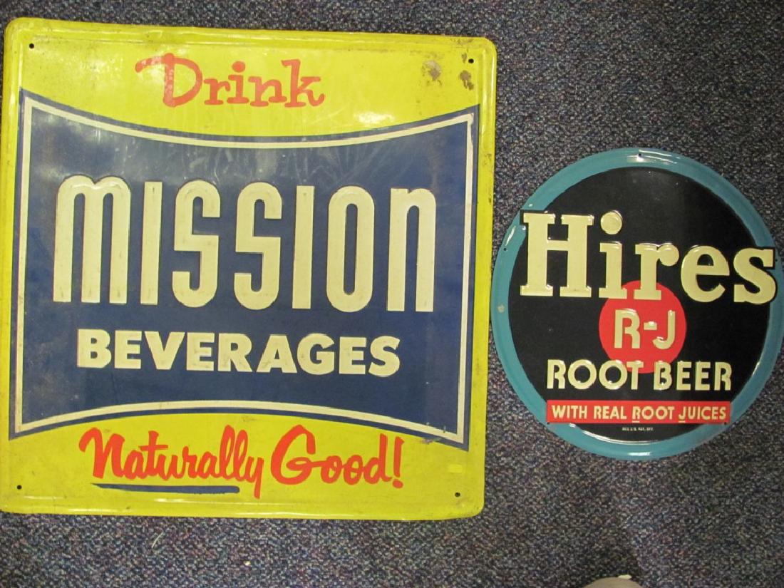 Hires and Mission Beverage Tin Signs: Including Hires R-J Root Beer production number GA-1 measures 12" in diameter and Mission Beverages measures 18" x 18"