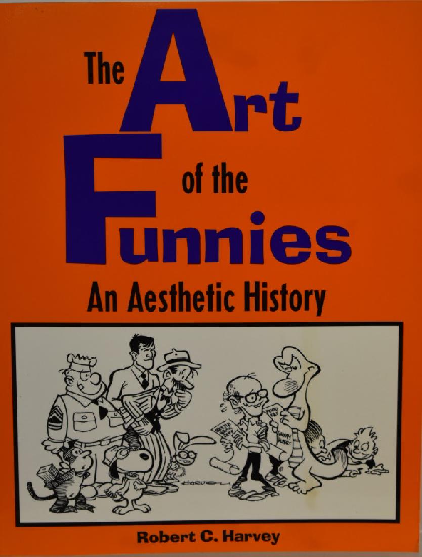 Robert C. Harvey Signed Book: "The Art of the Funnies" An Aesthetic History". Signed on the inside cover with drawing and inscription that reads "As you can plainly tell, it takes a lot of hot air to keep one of these aloft." Harv