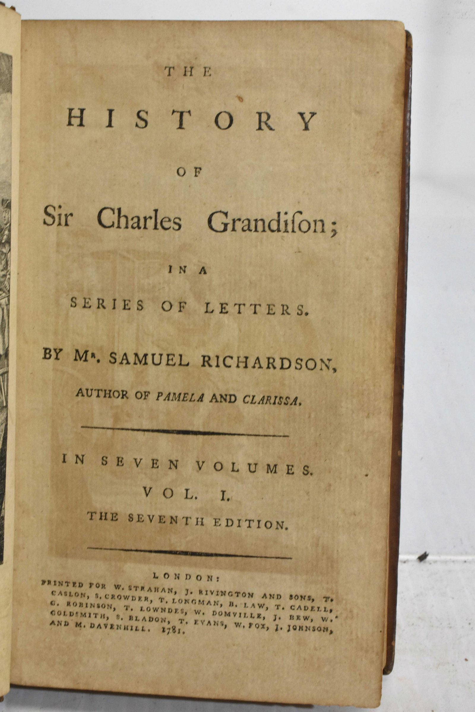 "History of Sir Charles Grandison" 1781: Six leather bound volumes titled "The History of Sir Charles Grandison in a Series of Letters" .Written by M. Samuel Richardson and printed in London for W. Strayhan, J. Rivington and Sons 1781. Books