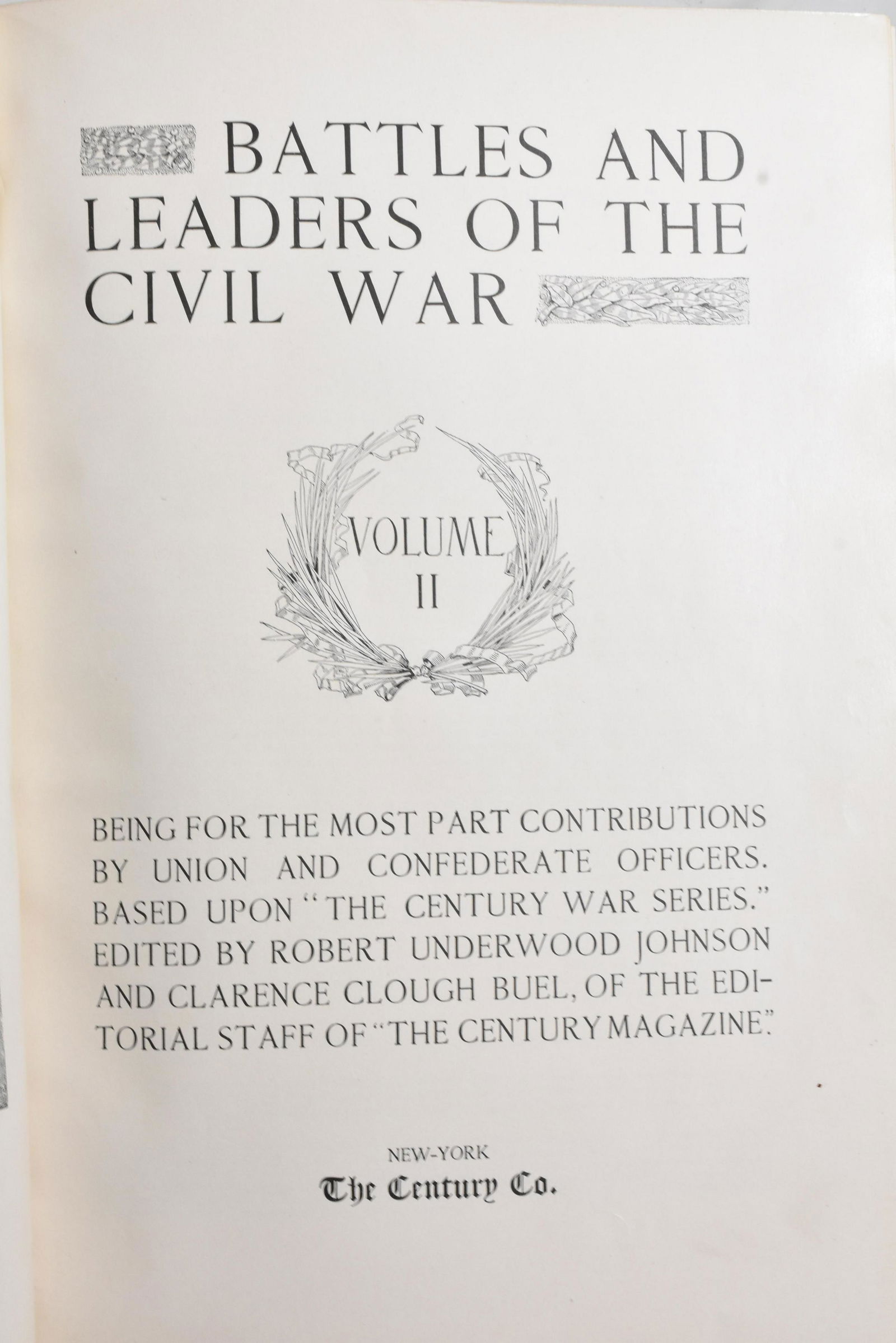 "Battles and Leaders of the Civil War" 1887 (1 of 6)