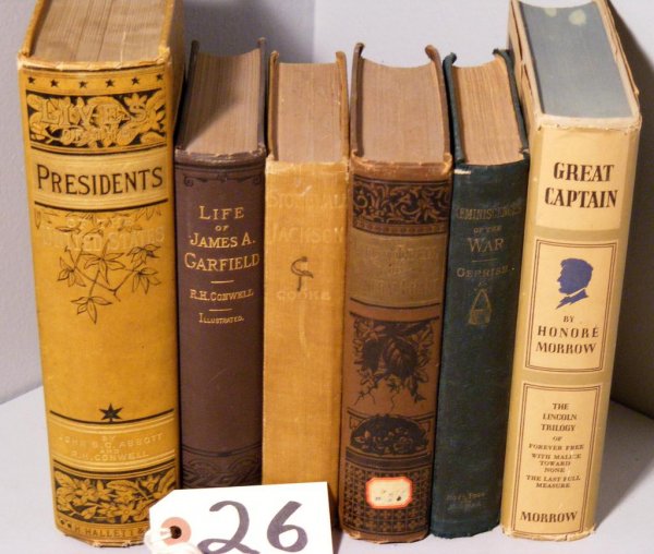 The Lives of Presidents of the United States +: "The Lives of Presidents of the United States" by Abbott 1802; "The Life of James Garfield" by Conwell 1881; "Stonewall Jackson" by Cooke; "Life and Deeds of General Grant" by Headley 1885; Army Life