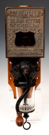 Golden Rule Coffee Mill: Wall mounted "Golden Rule Blended Coffee, The Finest Blend in the World; The Citizen's Wholesale Supply Co Columbus Ohio" 18"h