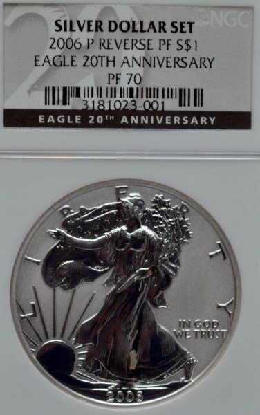 2006-P $1 Reverse Proof American Silver Eagle, 20t: 2006-P $1 Reverse Proof American Silver Eagle, 20th Anniversary PF 70 NGC