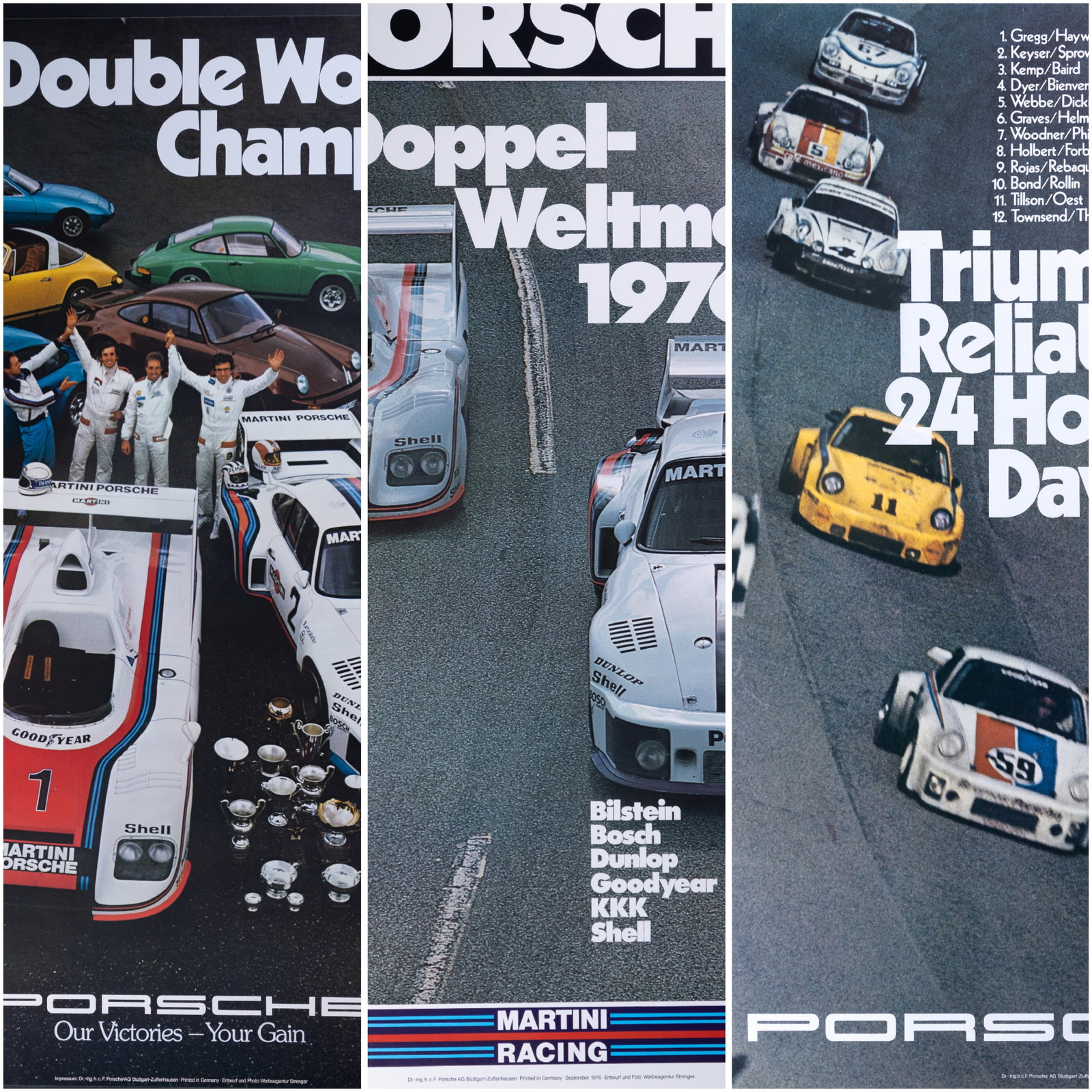 Daytona, Martini Racing & More Porsche Posters: Triumph of Reliability: 24 Hours of Daytona USA and Porsche Doppel-Weltmeister 1976 Martini Racing printed in Germany and Double World Champions 1976 Porsche Our Victories - Your Gain poster. All meas