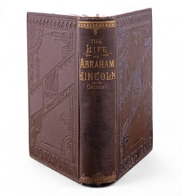 1865 The Life of Abraham Lincoln by Frank Crosby