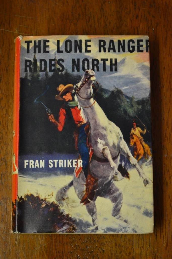 1st Editions Lone Ranger Books 9,10,11,12: 1st Editions Lone Ranger Books 9,10,11,12 including; TLR Rides North, TLR and the Silver Bullet, TLR on Powderhorn Trail, TLR West of Maverick Pass