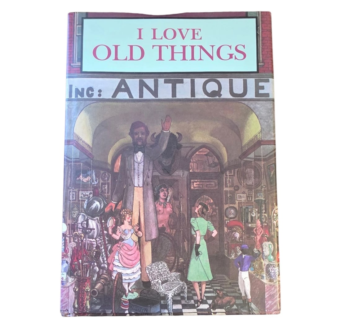 I Love Old Things By Harold Darling 1996 (1 of 6)