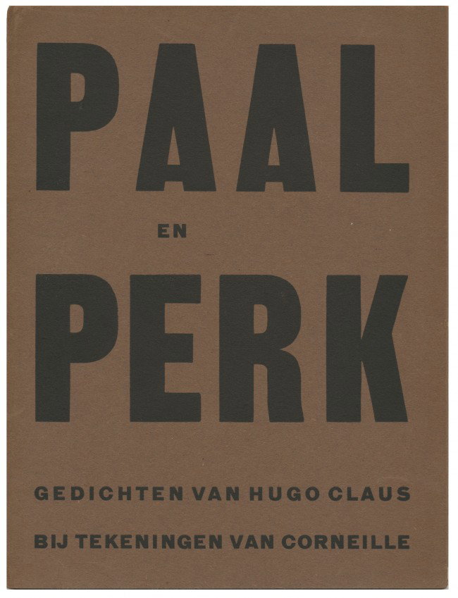 CLAUS, Hugo (1929-2008) - CORNEILLE (1922-2010). : [Den Haag, Bert Bakker, Daamen/Antw., De Sikkel, 1955]. Orig. omsl. 21 x 16 cm. 28 pp. 1e druk. Met ex-libris stempel 'uit bibliotheek archief H. de Beunje' (Franse titel). Besch.- (Voorplat los, gede