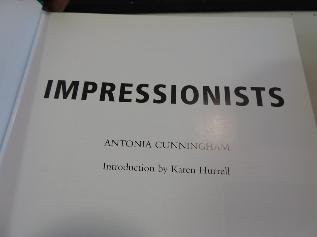 Impressionists Art Book by Antonia Cunningham - 2
