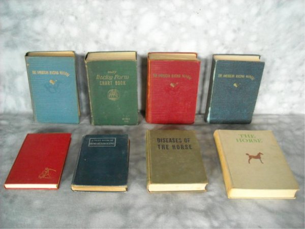 Lot of Eight 20TH Century Horse Books: (1) What makes a good horse (2) The Horse (3) The American Racing Manuel 1948 (4) The American Racing Manuel 1955 (5) Text Book Of Horse Shoeing (6) Daily Racing Form Chart Book (7) .Diseases Of The H