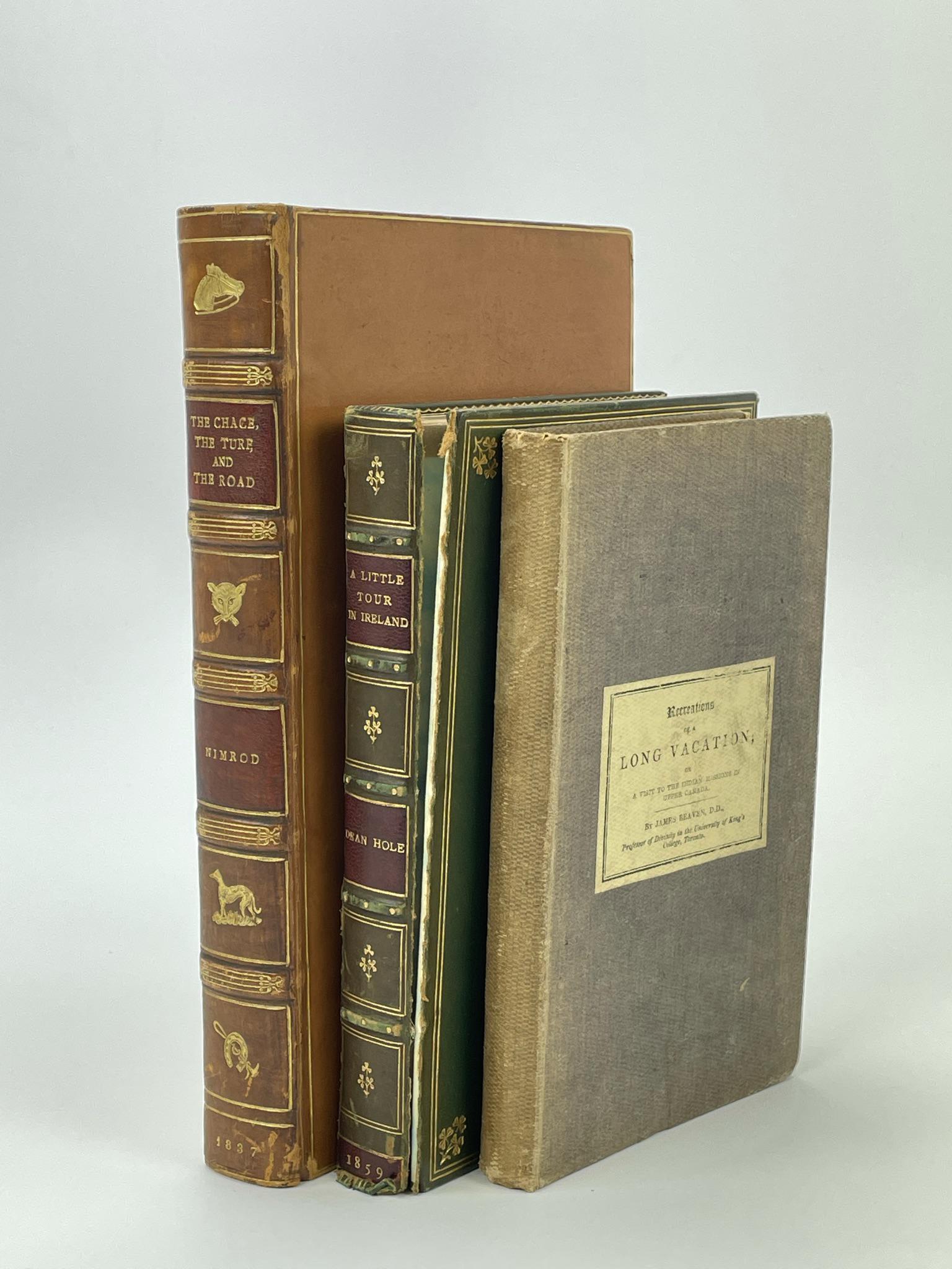 Three Hardcover Books: includes: Recreations of a Long Vacation or a visit to Indian Missions in Upper Canada by James Beaven. 1846; A Little Tour in Ireland by An Oxonian, 1859 with illustrations by Henry Alken, front cove