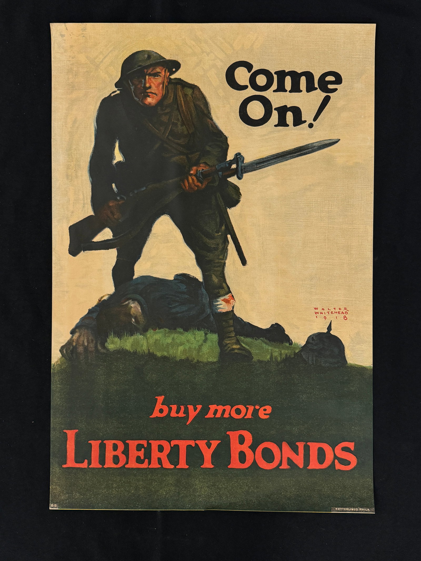 Come On! War Poster: buy more Liberty Bonds. 20" x 30"