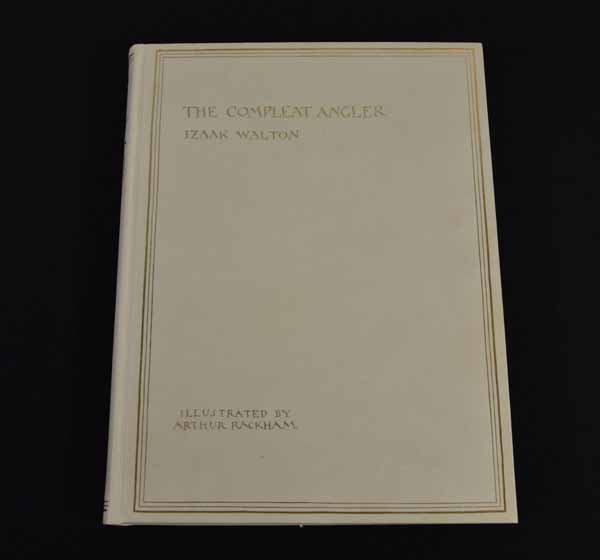 The Compleat Angler Book by Izaak Walton: illustrated by Arthur Rackham (#431/#775) with dust cover and original box. Proceeds to benefit local library.