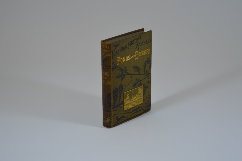 Natural History Rambles by M.C. Cooke 1880: Ponds and Ditches. From the Estate of Everett “Rett” Foster of Clayton, NY. Mr. Foster had an extensive collection of hunting, angling and outdoor sporting books from The Derrydale Press. Many of 