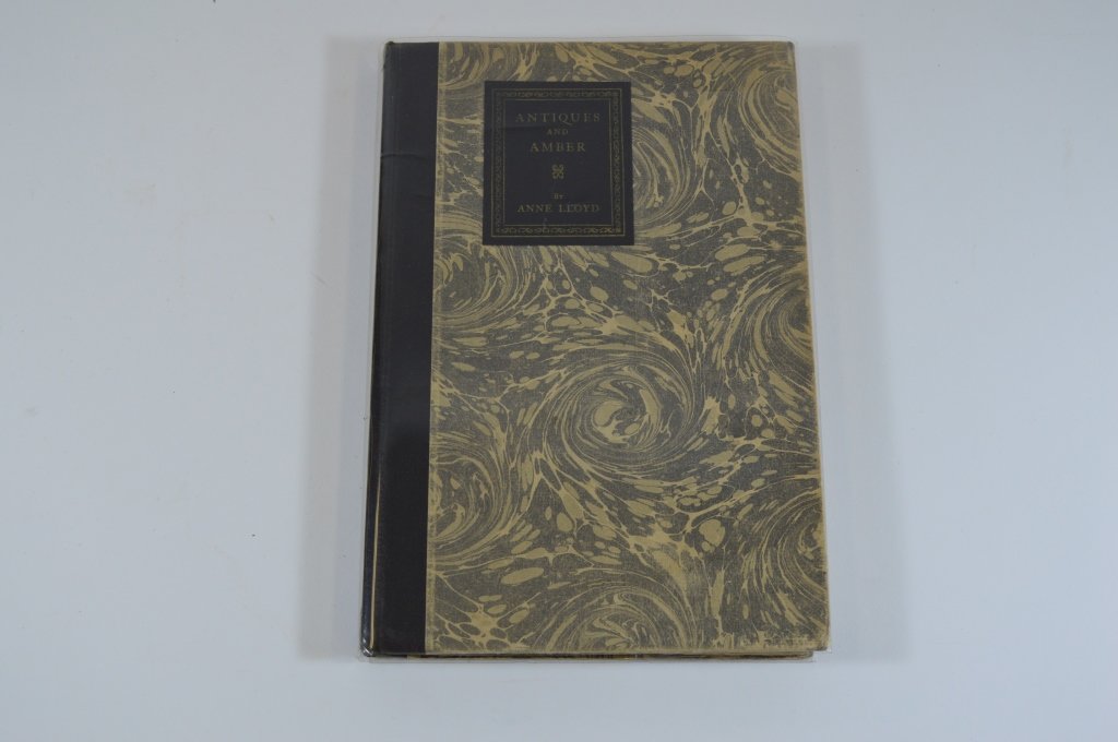 Derrydale Press - Antiques and Amber by Anne Lloyd: 1928. Limited Edition 108/400. From the Estate of Everett “Rett” Foster of Clayton, NY. Mr. Foster had an extensive collection of hunting, angling and outdoor sporting books from The Derrydale Pre