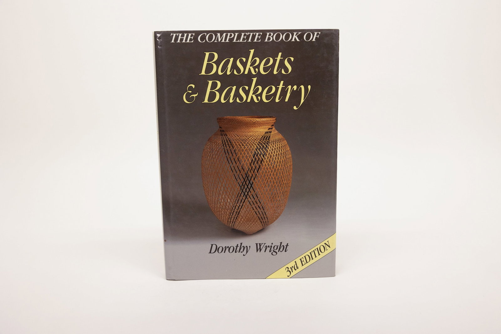 Complete Book of Baskets Basketry Wright Hardcover: Description:Hardcover, third edition, of "The Complete Book of Baskets & Basketry" by Dorothy Wright, published by David & Charles, with 294 illustrations including 12 in color and line drawings by